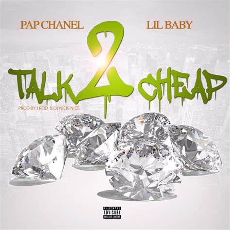 talk 2 cheap pap chanel lyrics|pap chanel albums.